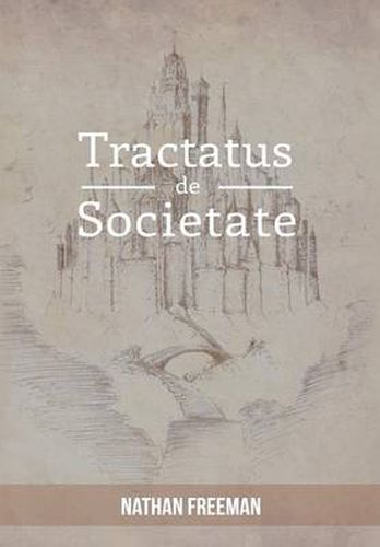 Cover image for Tractatus de Societate or the Manifesto