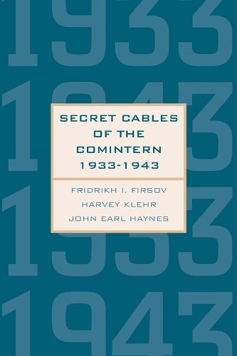 Cover image for Secret Cables of the Comintern, 1933-1943