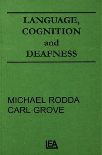 Cover image for Language, Cognition, and Deafness