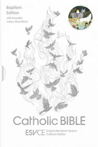 Cover image for ESV-CE Catholic Bible, Anglicized Baptism Edition: English Standard Version - Catholic Edition