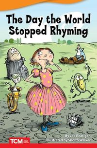 Cover image for The Day the World Stopped Rhyming