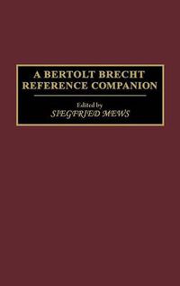 Cover image for A Bertolt Brecht Reference Companion