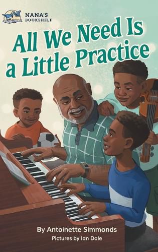 Cover image for All We Need Is a Little Practice