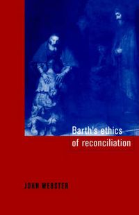 Cover image for Barth's Ethics of Reconciliation