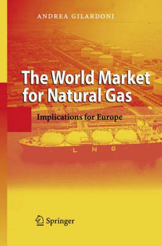 Cover image for The World Market for Natural Gas: Implications for Europe