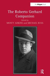 Cover image for The Roberto Gerhard Companion