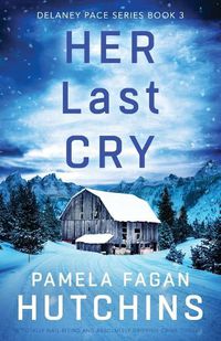 Cover image for Her Last Cry