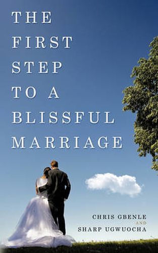 Cover image for The First Step to a Blissful Marriage