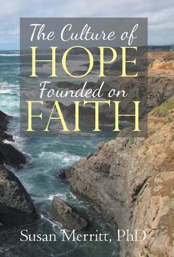 Cover image for The Culture of Hope Founded on Faith