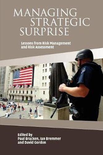 Cover image for Managing Strategic Surprise: Lessons from Risk Management and Risk Assessment