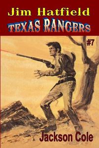 Cover image for Jim Hatfield Texas Rangers #7: Two Guns For Texas