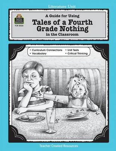 Cover image for A Guide for Using Tales of a Fourth Grade Nothing in the Classroom