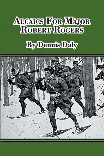 Alcaics For Major Robert Rogers
