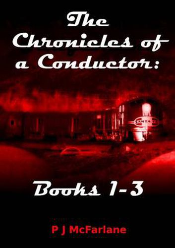 Cover image for The Chronicles of a Conductor: Books 1-3