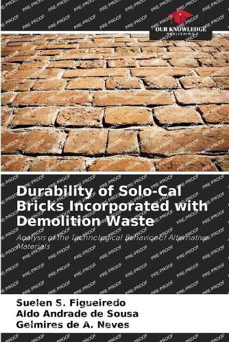 Cover image for Durability of Solo-Cal Bricks Incorporated with Demolition Waste