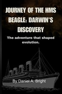 Cover image for Journey of the HMS Beagle
