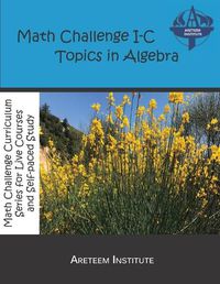 Cover image for Math Challenge I-C Topics in Algebra