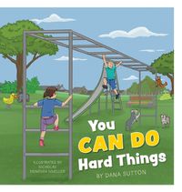 Cover image for You Can Do Hard Things