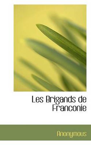 Cover image for Les Brigands de Franconie