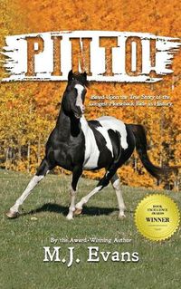Cover image for Pinto!: Based Upon the True Story of the Longest Horseback Ride in History