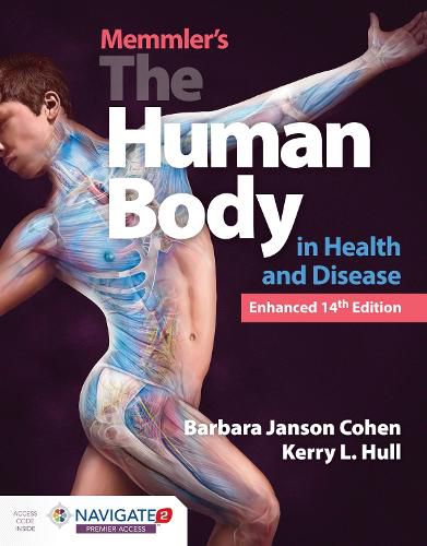 Cover image for Memmler's The Human Body In Health And Disease, Enhanced Edition