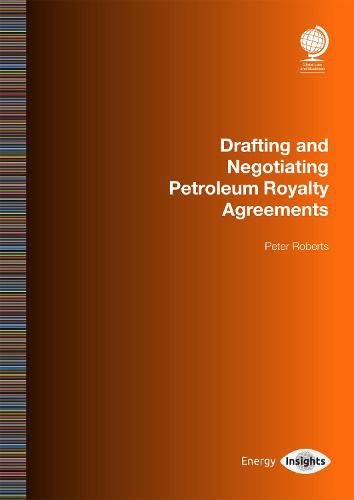 Cover image for Drafting and Negotiating Petroleum Royalty Agreements