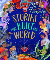 Cover image for Stories That Built Our World