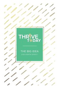 Cover image for Thrive Today - The Big Idea