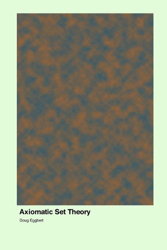 Cover image for Axiomatic Set Theory