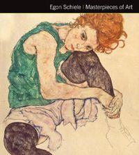 Cover image for Egon Schiele Masterpieces of Art