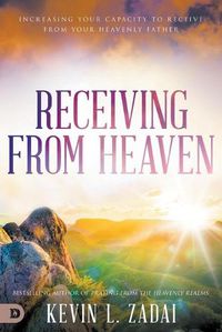 Cover image for Receiving from Heaven