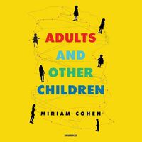 Cover image for Adults and Other Children: Stories