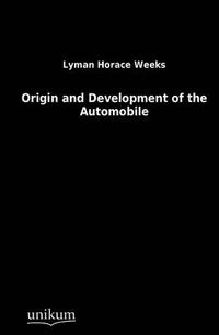 Cover image for Origin and Development of the Automobile