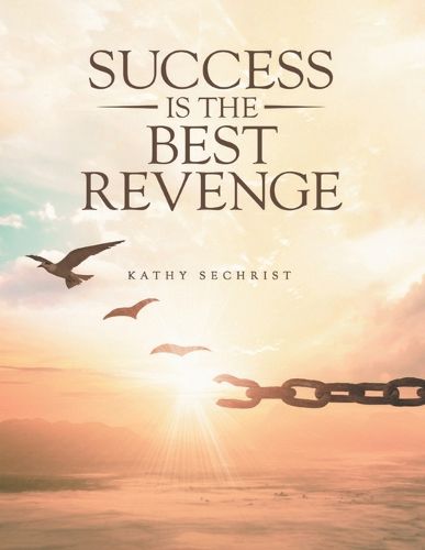 Cover image for Success Is The Best Revenge