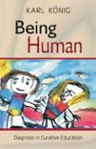 Cover image for Being Human: Diagnosis in Curative Education