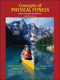 Cover image for Concepts of Physical Fitness: Active Lifestyles for Wellness