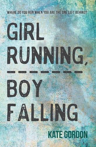 Cover image for Girl Running, Boy Falling