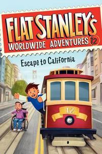 Cover image for Flat Stanley's Worldwide Adventures #12: Escape to California