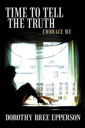 Cover image for Time to Tell the Truth: Embrace Me