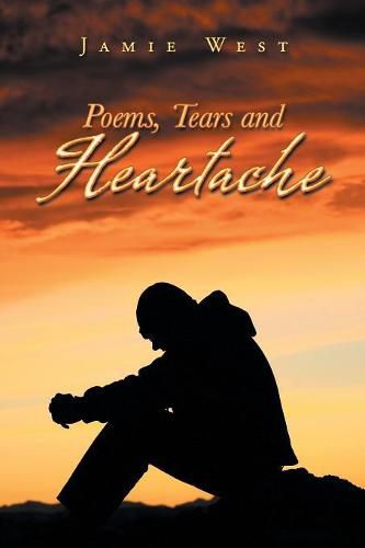 Cover image for Poems, Tears and Heartache