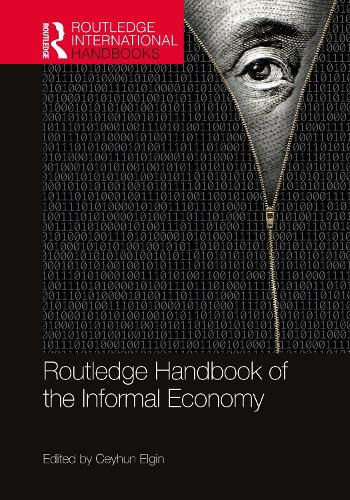 Cover image for Routledge Handbook of the Informal Economy