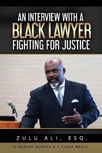 An Interview With A Black Lawyer Fighting For Justice