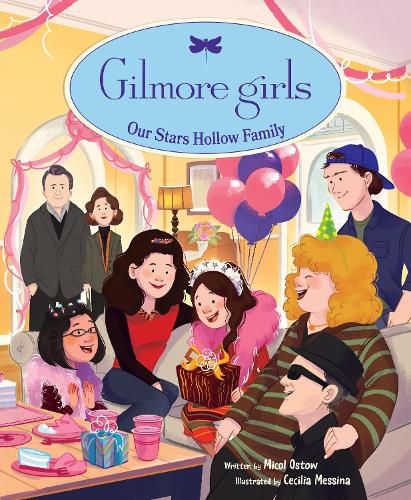 Cover image for Gilmore Girls: Our Stars Hollow Family