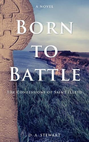 Born to Battle: The Confessions of Saint Illtyd