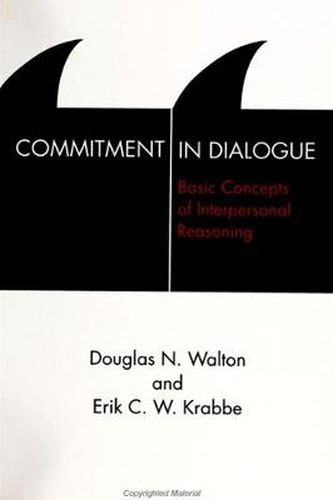 Cover image for Commitment in Dialogue: Basic Concepts of Interpersonal Reasoning