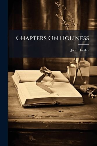 Cover image for Chapters On Holiness
