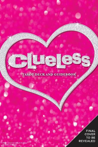 Cover image for Clueless Tarot Deck and Guidebook