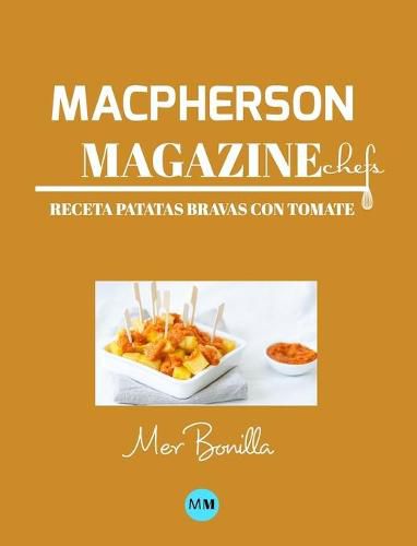 Macpherson Magazine Chef's - Receta Patatas bravas con tomate