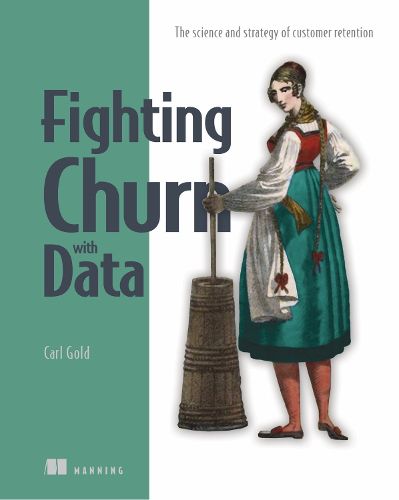 Cover image for Fighting Churn with Data