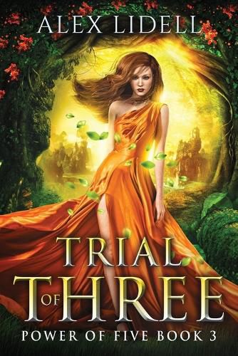 Cover image for Trial of Three: Power of Five, Book 3